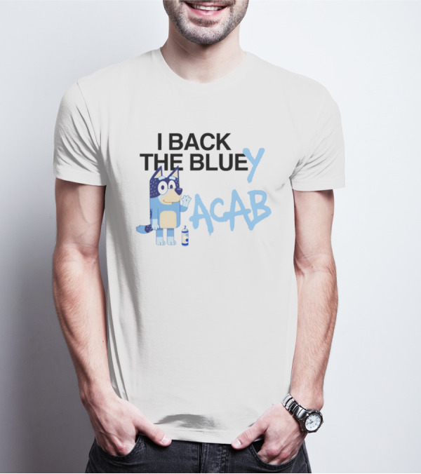 Shirt Punkwithacamera I Back The Bluey Acab T-shirt